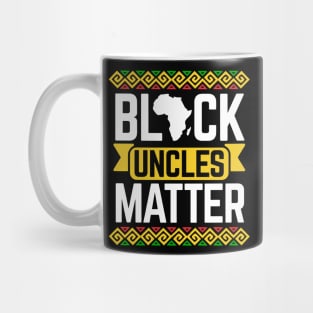 Black Uncles Matter Black History Month Mug